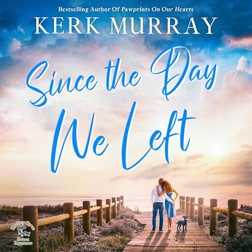 Since the Day We Left [Written by Kerk Murray] episode artwork
