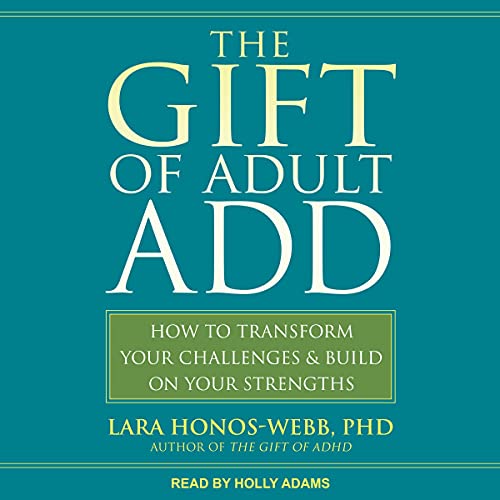 The Gift of Adult ADD by Lara Honos-Webb PhD episode artwork