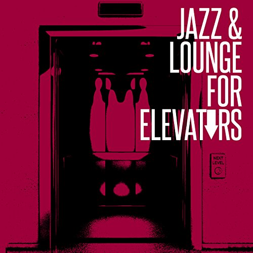 Jazz & Lounge for Elevators de Elevator Music Radio en Amazon Music