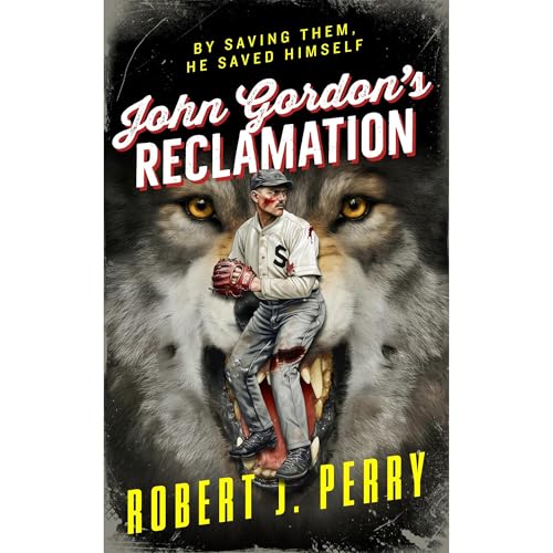 John Gordon's Reclamation Audiolibro Por ROBERT J. PERRY arte de portada