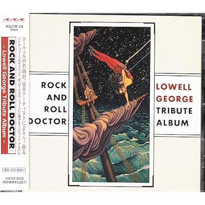 Rock & Roll Doctor - Lowell George Tribute Album