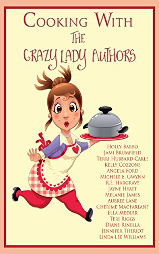Bargain eBook - Cooking With The Crazy Lady Authors