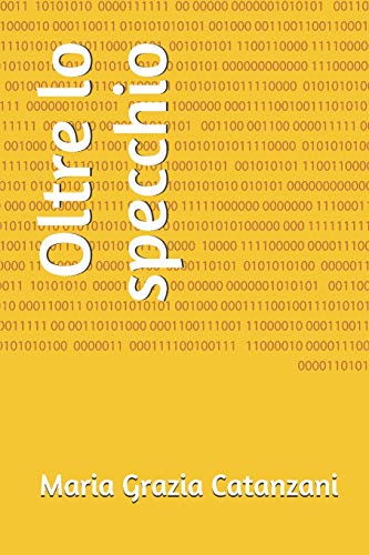Oltre lo specchio (I libri dei Premi) (Italian Edition)