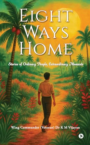 Eight ways home: stories of ordinary people