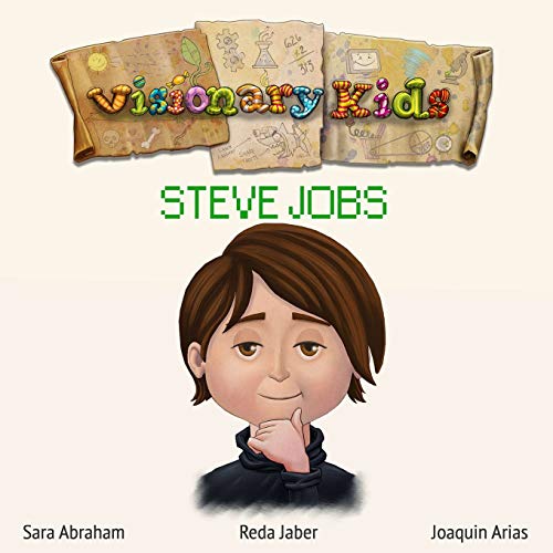 Visionary Kids: Steve Jobs
