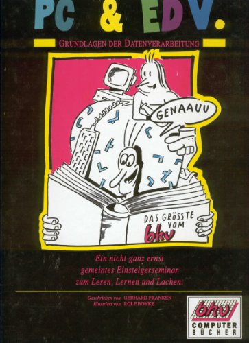 Das riesige Buch zu PC und EDV. Grundlagen der Datenverarbeitung