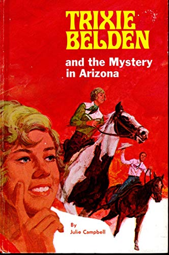 Trixie Belden and Mystery in Arizona (#6 in ser... B08PPFBYMW Book Cover