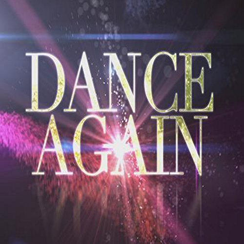 I Wanna Dance Again