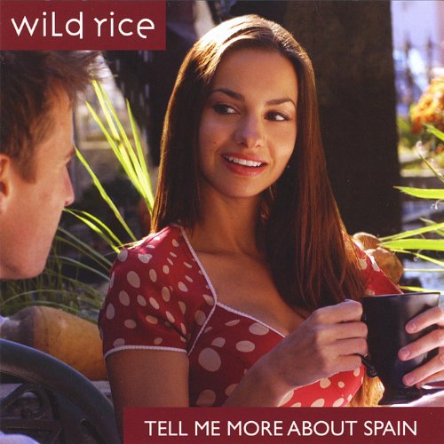 Tell Me More About Spain Wild Rice Digital Music