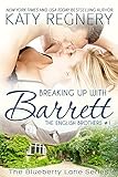Breaking Up with Barrett: The English Brothers #1 (The Blueberry Lane Series)