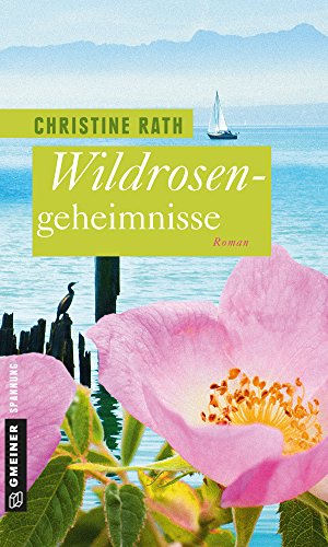 Wildrosengeheimnisse: Roman (Maja Winter 2) eBook : Rath, Christine ...