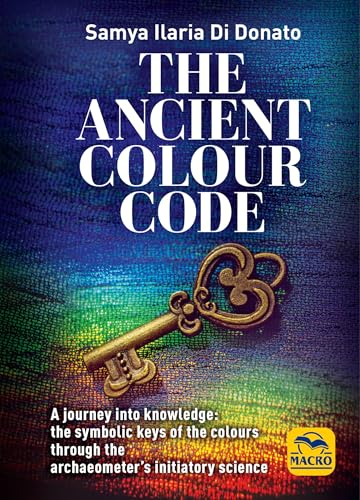 The Ancient Colour Code: A journey into knowledge: the symbolic