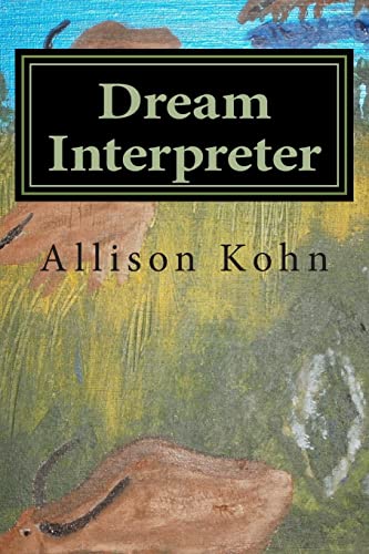 Dream Interpreter: A Work of fiction