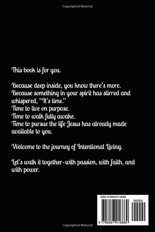 Intentional Living: Becoming Free, Embracing Purpose and Cultivating Habits of Faith - Image 2