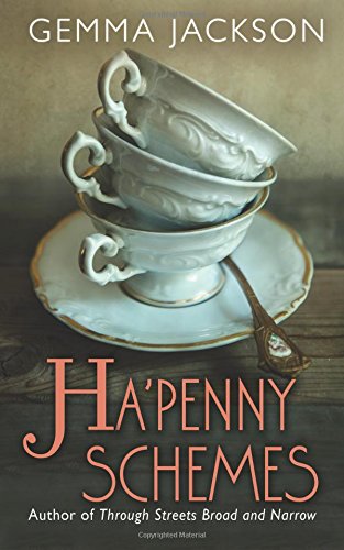 Ha'Penny Schemes (Ivy Rose Series Book 4)