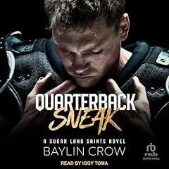 Quarterback Sneak Audiolibro Por Baylin Crow arte de portada