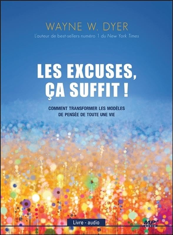 CD - Les excuses, ça suffit ! (MP3) [Audio CD] Wayne W. Dyer