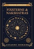  series / Fixsterne & Nakshatras: Alle Inhalte dieses Buches