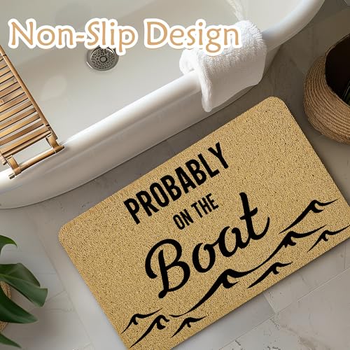 Qnhij Coastal Welcome Mats for Front Door, Lake House Door Mat, Probably on The Boat Nautical Doormat for Porch Outside Inside Outdoor Indoor Entrance, Boating Ocean Bath Rug, 17x30 Inches - Image 6