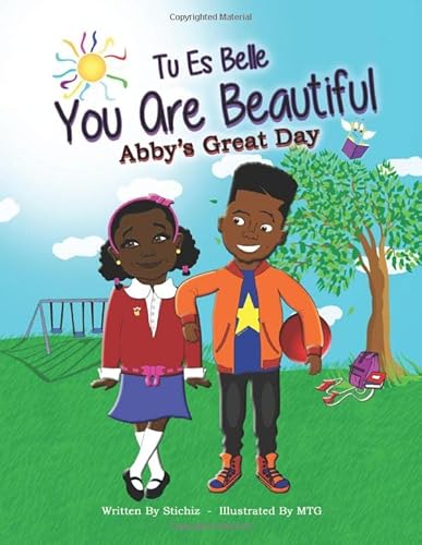 Tu Es Belle: You Are Beautiful: Abby's Great Day