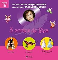 3 Contes de F�es: Les F�es, Poucette, La F�e Flocon 2723489159 Book Cover