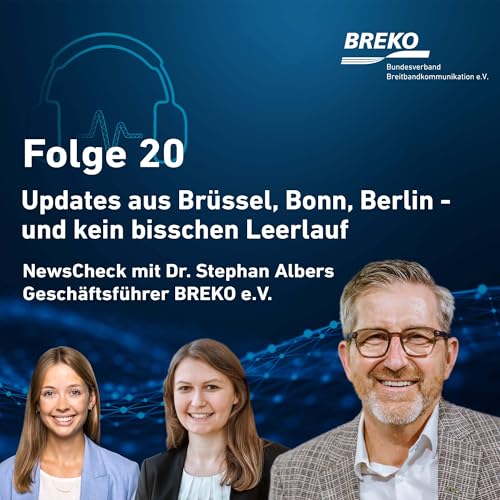 echt.digital.vernetzt. #20 Updates aus Br&uuml;ssel, Bonn, Berlin &ndash; und kein bisschen Leerlauf