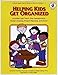 Helping Kids Get Organized