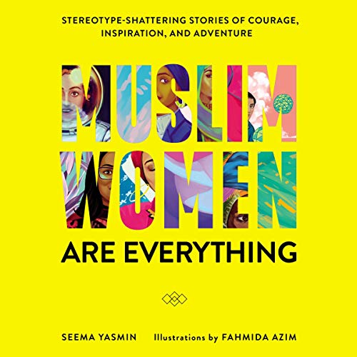 Muslim Women Are Everything by Seema Yasmin episode artwork