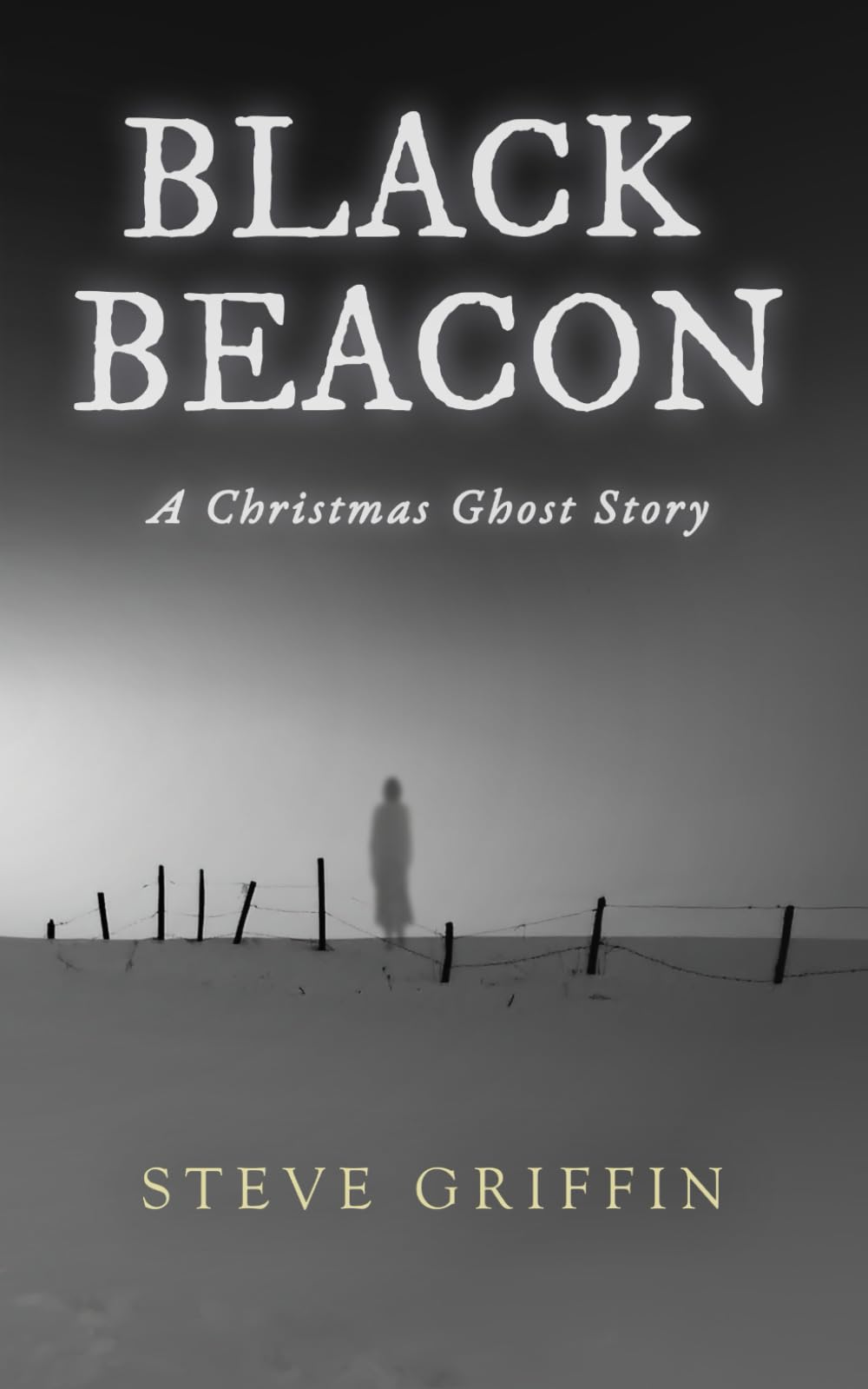 Black Beacon: A Christmas Ghost Story (Christmas Ghost Stories)