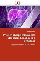 Prise En Charge Chirurgicale Des Abcès Hépatiques À Pyogènes 6131588740 Book Cover