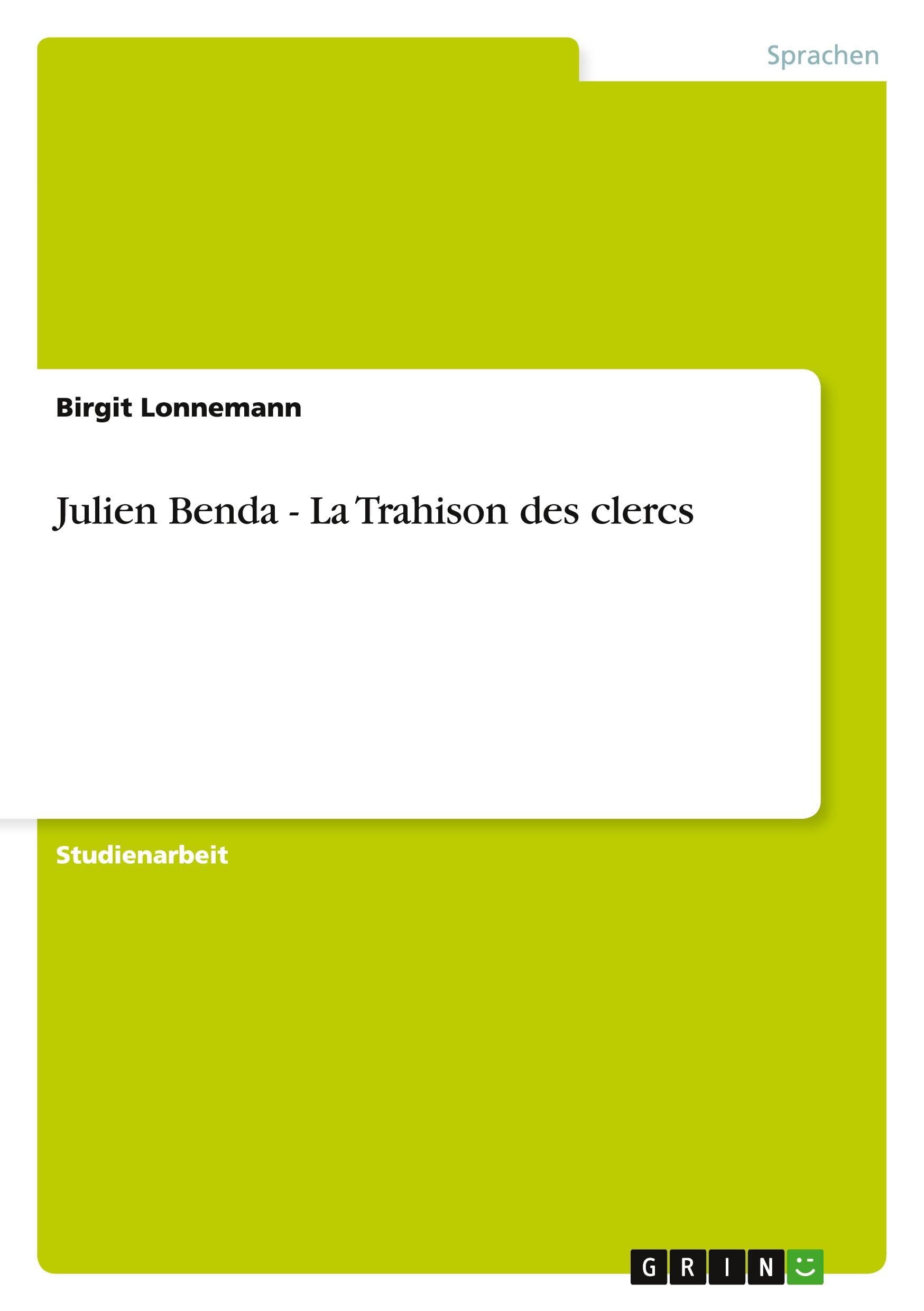 Julien Benda - La Trahison des clercs