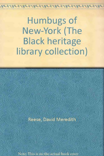Humbugs of New-York (The Black heritage library... 0836989511 Book Cover