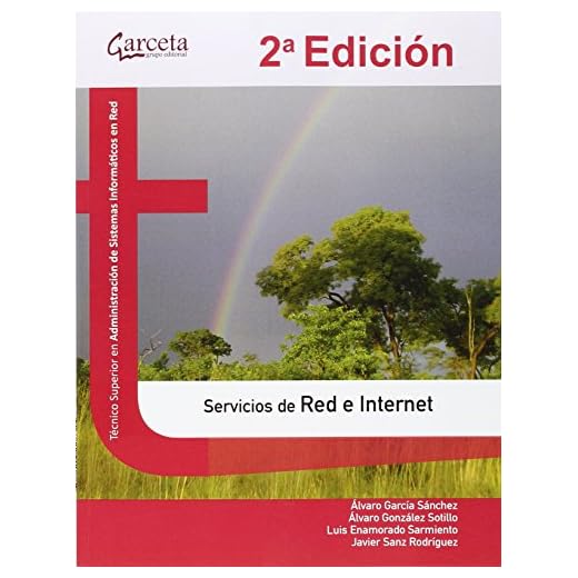 Servicios de Red e Internet 2/E (INFORMATICA Y TELECOMUNICACIONES)