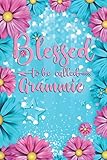 Photo Gallery blessed to be called grammie: grandparents day grammie journal lined notebook Photo Gallery blessed to be called grammie: grandparents day grammie journal lined notebook