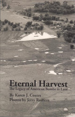 Eternal Harvest: The Legacy of American Bombs in Laos