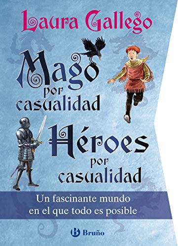 Mago por casualidad. Héroes por casualidad (Castellano - A PARTIR DE 10 AÑOS - PERSONAJES Y SERIES - Aventuras por casualidad)