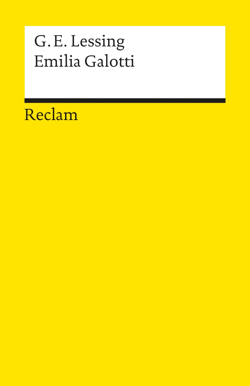 Emilia Galotti: Lessing, Gotthold Ephraim - Deutsche Klassiker der Literatur - 45