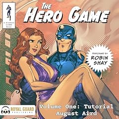 The Hero Game, Volume One: Tutorial Audiolibro Por August Aird arte de portada
