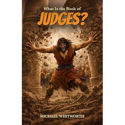What Is the Book of Judges?