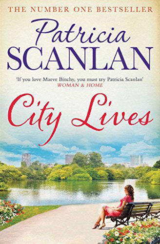 City Lives: Warmth, wisdom and love on every page - if you treasured Maeve Binchy, read Patricia Scanlan (The City Girls series) (English Edition) für 7,73 EUR bei amazon.de Bild: City Lives: Warmth, wisdom and love on every page - if you treasured Maeve Binchy, read Patricia Scanlan (The City Girls series) (English Edition) für 7,73 EUR bei amazon.de
