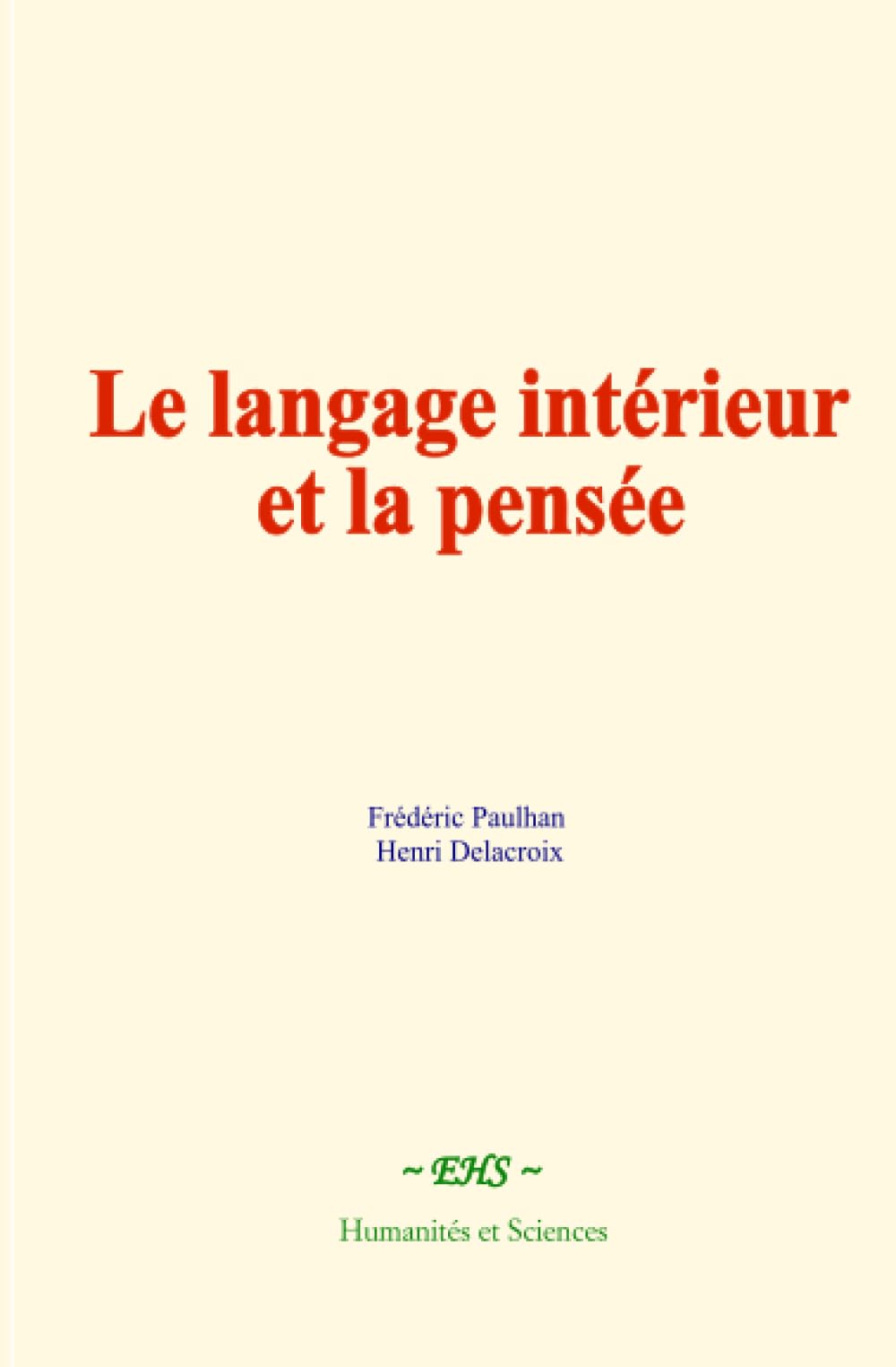 Le langage intérieur et la pensée