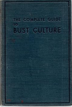 Hardcover The Complete Guide to Bust Culture Book