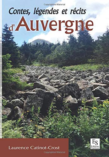  Contes, légendes et récits d'Auvergne Gratuit