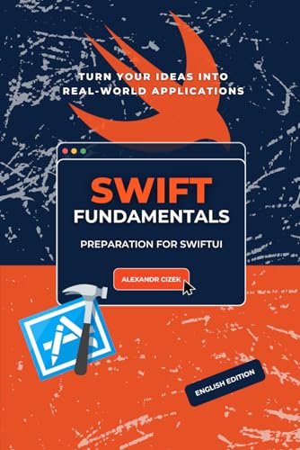 Swift Fundamentals: Preparation For SwiftUI