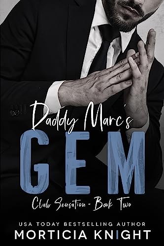 Daddy Marc's Gem: An MM Daddy Romance (Club Sensation Book 2)