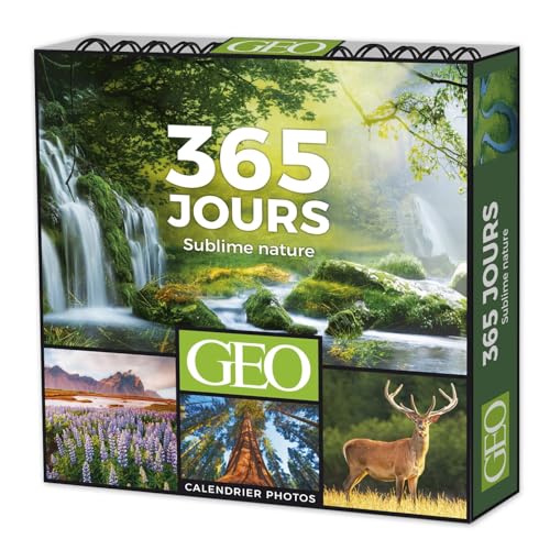 365 JOURS SUBLIME NATURE - CALENDRIERS GEO