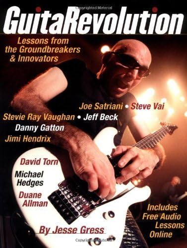 GuitarRevolution: Lessons from the Groundbreakers and Innovators (Book) by Jesse Gress (2005-11-01)