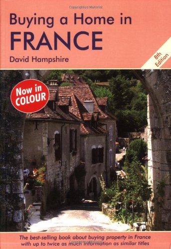 Buying a Home in France: A Survival Handbook