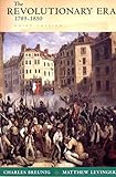 Image de The Revolutionary Era, 1789-1850 (The Norton History of Modern Europe)