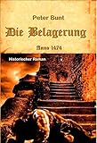  Die Belagerung